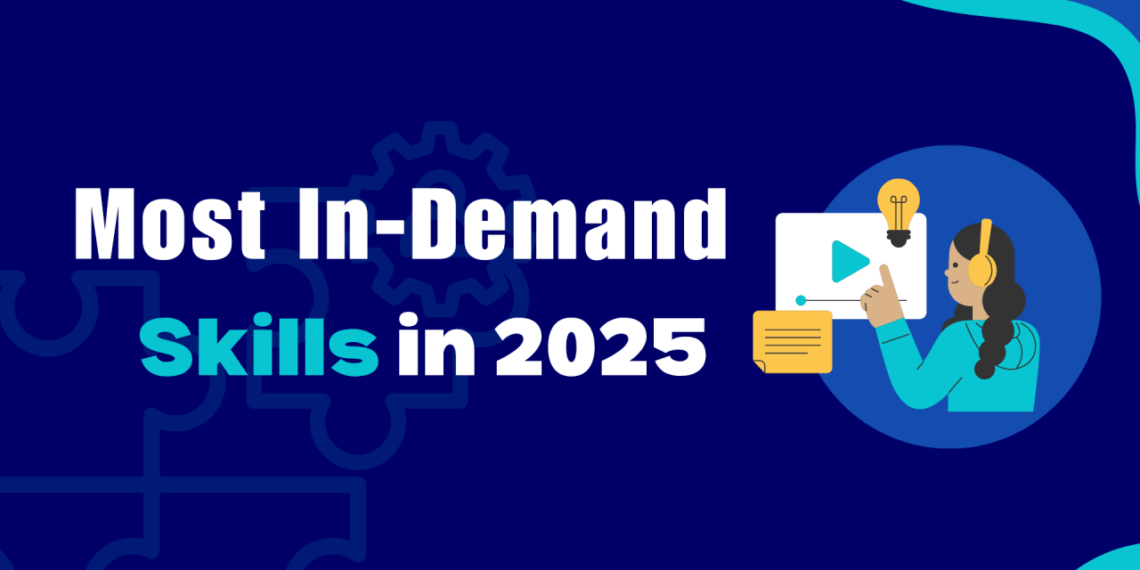 15 Hottest Skills for 2025: Master them to stay ahead of others