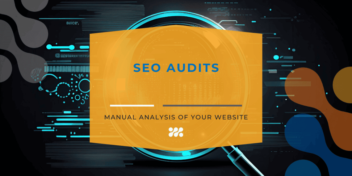 Unlocking Secrets of Search: How to perform manual SEO audit and boost your Google rankings