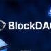 BlockDAG smashes $257.5M in presale as hype builds around 2025's most explosive layer 1 Crypto