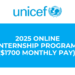 UNICEF opens applications for 2025 paid remote internship program, earn up to $1,700 monthly