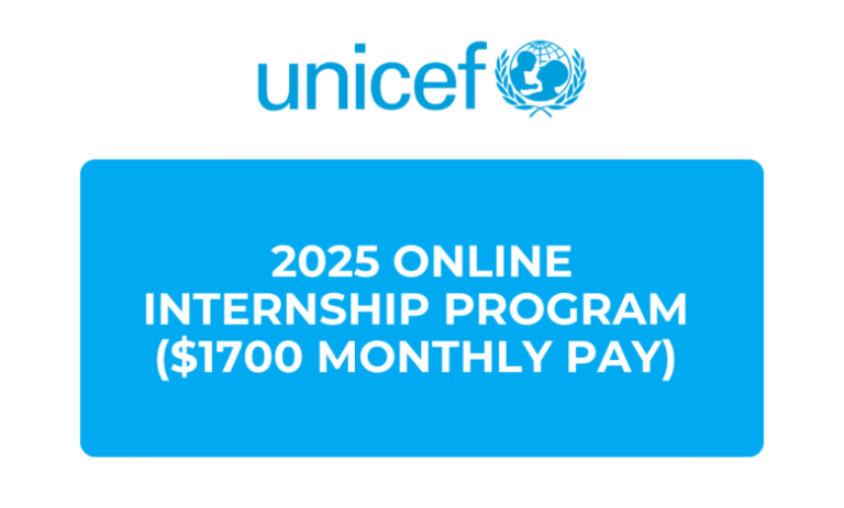 UNICEF opens applications for 2025 paid remote internship program, earn up to $1,700 monthly