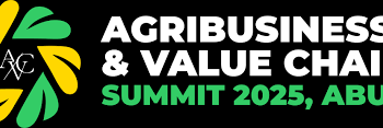 AVC Summit 2025: Shaping the future of agribusiness, food security in Nigeria