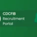 CDCFIB advises shortlisted candidates on login procedure for CBT exam