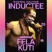 Fela makes history with Rock & Roll Hall of Fame induction