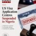 US Ends Visa Processing At Abuja