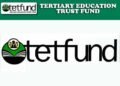 No New TETFund Money! Universities With Abandoned Projects Barred From 2027 Funding