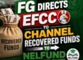 EFCC funds for NELFUND
