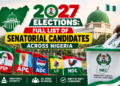 2027 Elections: Full List Of Senatorial Candidates Across Nigeria