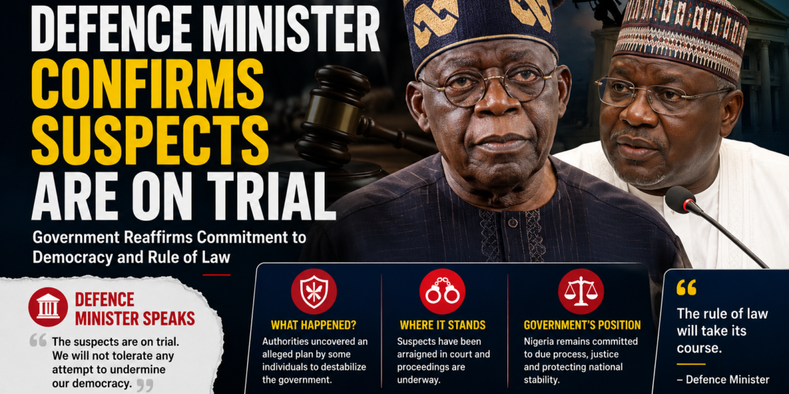 Coup Plot: Defence Minister Confirms Suspects Are on Trial