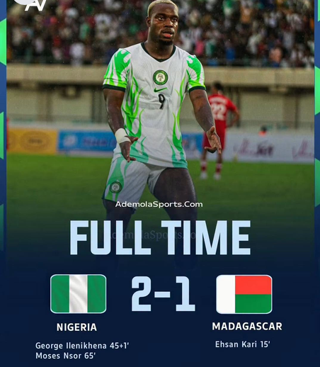 Ilenikhena, Usor Score on Debut as Super Eagles Beat Madagascar 2-1